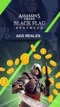 Stop Grinding Reales in Assassin's Creed Black Flag Resynced