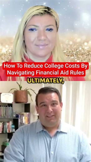 How To Reduce College Costs By Navigating Financial Aid Rules