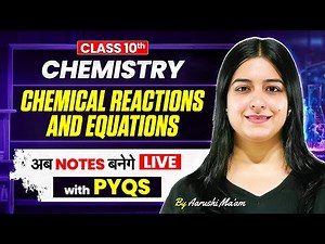 Chemical Reactions and Equations Class 10 | Live Notes Making | NCERT Class 10 Science