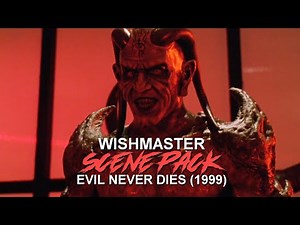 Wishmaster Scene Pack | Wishmaster 2: Evil Never Dies (1999)