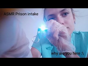 ASMR prison intake (tattoo, health check, mean attitude 😐) 🔒