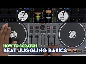 How To Scratch Using DJ Controllers: Beat Juggling Basics