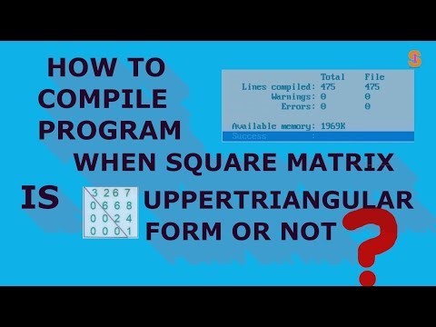 HOW TO FIND MATRIX UPPER TRIANGULAR OR NOT ? | MATRIX PROGRAM IN C LOGIC | HOW TO CHECK UPPER MATRIX