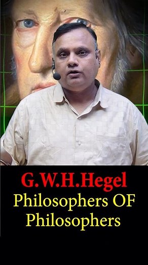 Kyu kehte hain Hegel ko Philosopher of Philosophers? 🤔