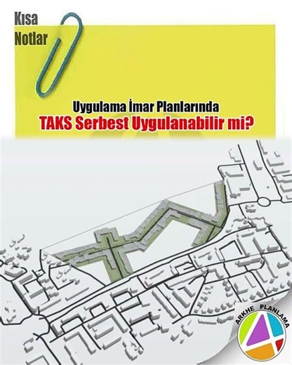 UYGULAMA İMAR PLANLARINDA TAKS SERBEST UYGULANABİLİR Mİ?