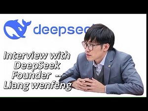 Interview with the Deepseek Founder -- Liang Wenfeng 梁文峰專訪