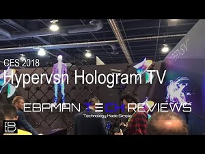 First Look | Hypervsn hologram displays the future is here. | CES 2018 DAY 2