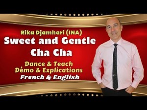 Sweet and Gentle Cha Cha Line Dance (Dance & teach / Démo & explications / French & English)