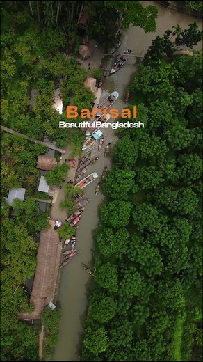 Exploring the Beauty of Barisal, Bangladesh