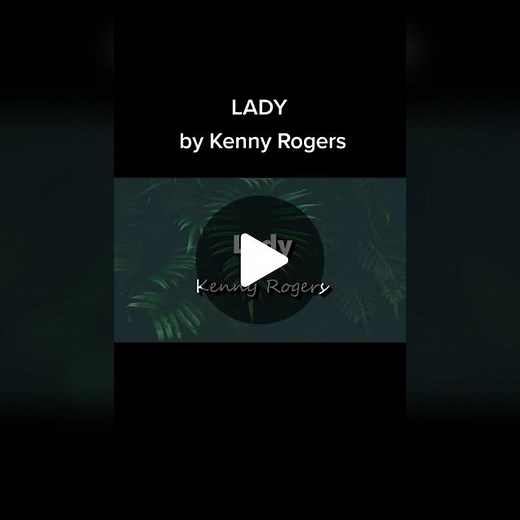 Lady by Kenny Rogers: Full Song Lyrics Video with Music