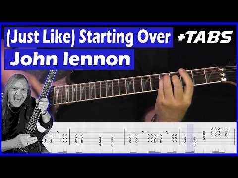 (Just Like) Starting Over Guitar Lesson – John Lennon | Full Song Breakdown (Chords & Rhythm)