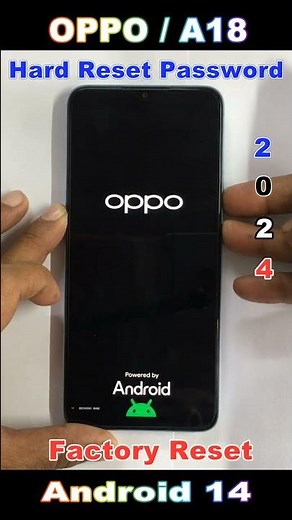 Oppo A18 Hard Reset Password Lock Android 14 ✅ How to Restart Oppo A18 🔥 Oppo A18 Factory Reset 2025
