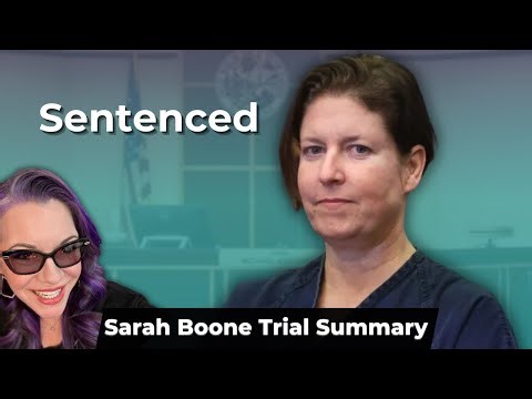Florida v. Sarah Boone. The wildest sentencing hearing I've seen.