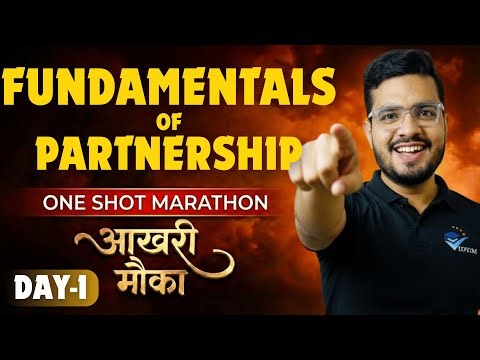 FUNDAMENTALS OF PARTNERSHIP ONE SHOT | CH-1 12 ACCOUNTANCY | ONE SHOT SERIES