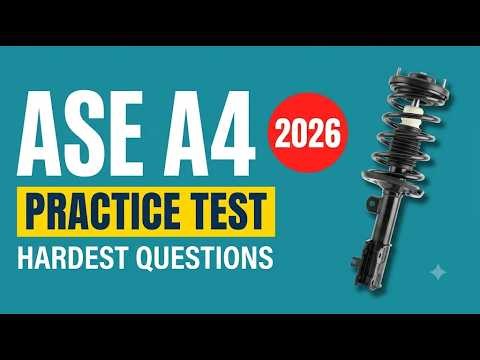 ASE A4 Practice Test: Suspension & Steering Questions Explained