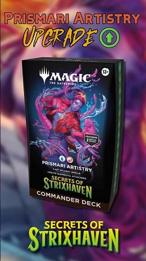 Secrets of Strixhaven - Prismari Artistry Precon Upgrade!