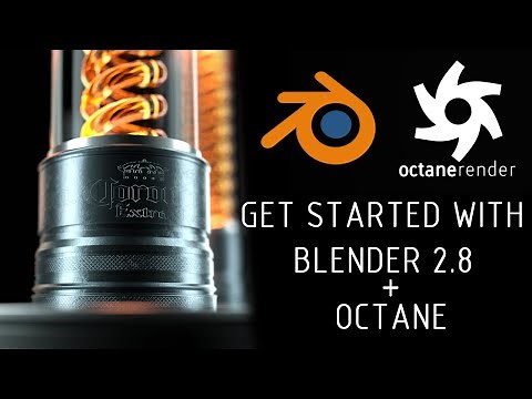 Part 1: Intro to Octane for Blender 2.8