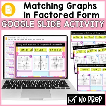 Matching Graphs  in Factored Form  | Google Slides™