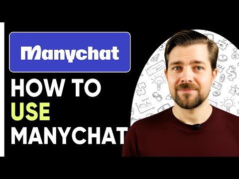 ManyChat Tutorial for Beginners - 2025 (How To Use ManyChat In )