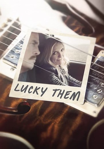Lucky Them (2013)