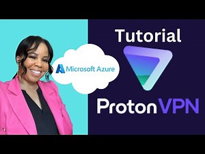 WATCH ME WORK | Create A VPN with Azure and ProtonVPN - Tutorial