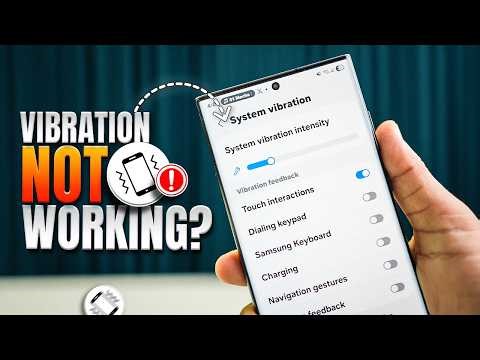 Samsung Vibration Not Working? Fix Galaxy Phone Vibrate Issue Fast!