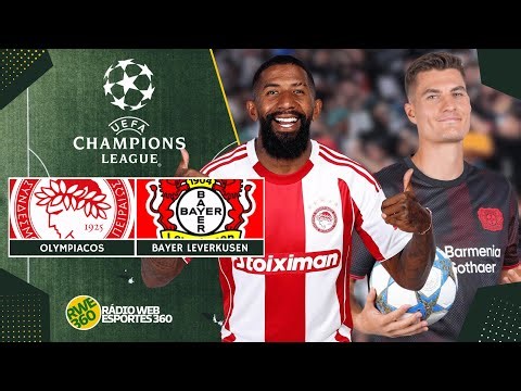 OLYMPIACOS X BAYER LEVERKUSEN | CHAMPIONS LEAGUE - NARRAÇÃO AO VIVO