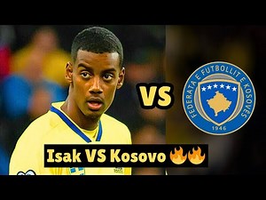 Alexander Isak Highlights vs Kosovo in Just 1 Minute! UNSTOPPABLE Skills and Shot on Target