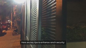 Home Security Tips For Ranches