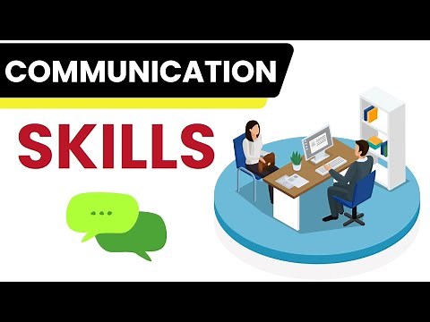 What are Communication Skills? | Importance, Types and Ways to Improve it
