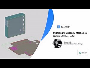 Migrating to BricsCAD® Mechanical: Working with Sheet Metal