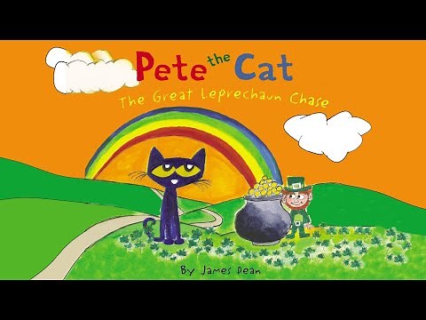 Pete the Cat - The Great Leprechaun Chase by James Dean