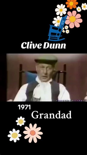 Clive Dunn's Iconic 'Grandad' Song: A 70s Classic