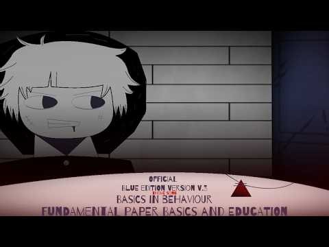 Basics in behavior Fundamental Paper Basics and Education Theme song V.3 version [FPBE]
