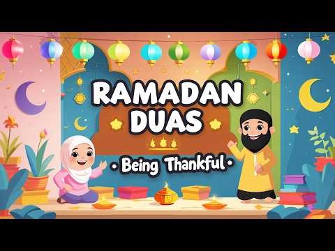 Ramadan Duas for Kids - Being Thankful - Islamic Kids Video