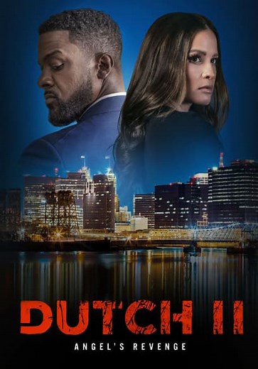 Dutch II: Angel’s Revenge (2024)