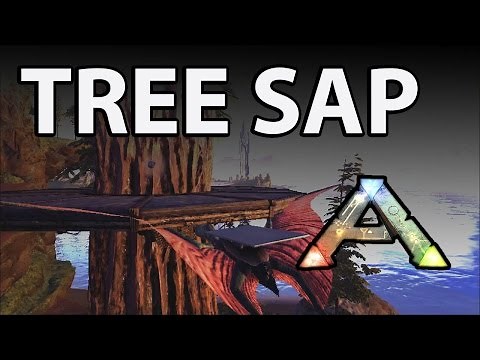 Sap Tree Tap Ark Survival Evolved