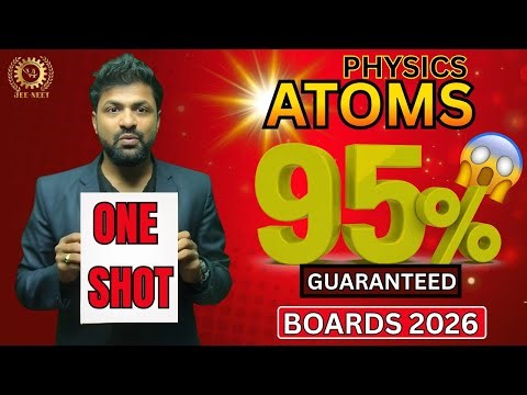 ATOMS Class 12 Physics | NEET 2026 Complete One-Shot Revision by Aswini Sir |Scoring Chapter