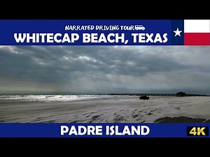 🏖️ Whitecap Beach, Corpus Christi, Texas 🏖️ | 4K Drive