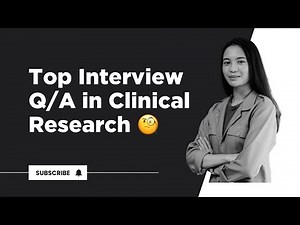 Top 10 Clinical Research Interview Questions for Freshers | CRA, CRC, CTA, PV, MW | Must-Prepare Q&A