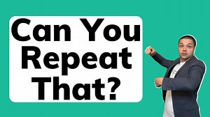 Can You Repeat That Again - English Phrase Explained