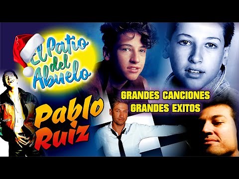 ✅PABLO RUIZ - Grandes canciones grandes exitos del recuerdo en El Patio del Abuelo👍👍👍