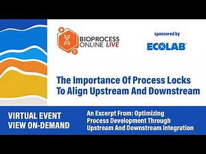 The Importance Of Process Locks To Align Upstream And Downstream