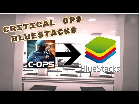 How to play Critical Ops on Bluestacks - 2018 UPDATED