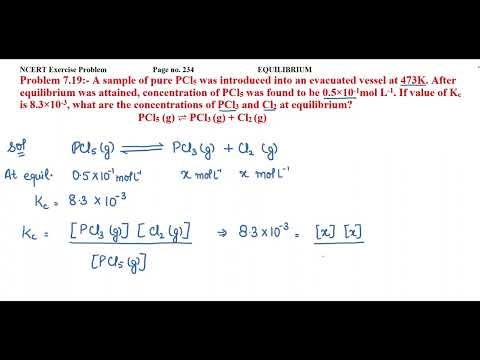 A sample of pure PCl5 was introduced into an evacuated vessel at 473K. After equilibrium was....