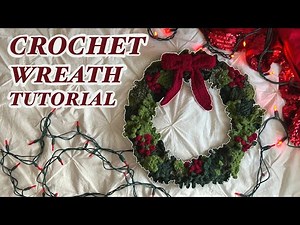 Crochet Wreath Tutorial + Free Pattern
