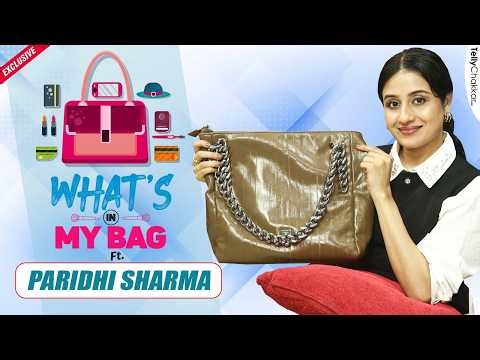 What's In My Bag ft. Paridhi Sharma | Haq | Exclusive