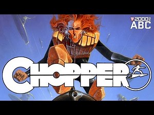 The 2000 AD ABC: Chopper