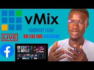Comment configurer vMix pour faire un live sur Facebook