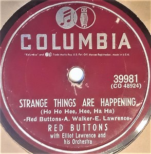 Red Buttons With Elliot Lawrence And His Orchestra - Strange Things Are Happening (Ho Ho Hee, Hee, Ha Ha) / The Ho Ho Song